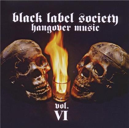 Black Label Society (Zakk Wylde) - Hangover Music Vol. 6