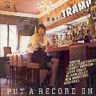 Tramp - Put A Record On
