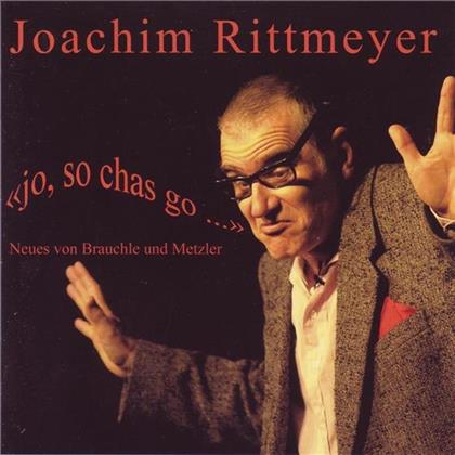 Joachim Rittmeyer - Jo So Chas Go