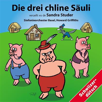 Drei Chlini Säuli (Sandra Studer) - Various