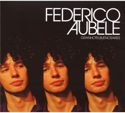Federico Aubele - Gran Hotel Buenos Aires
