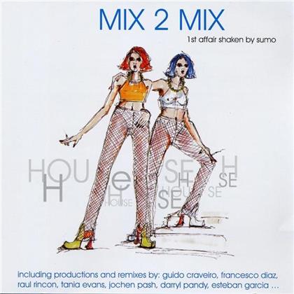 Mix 2 Mix - Various - 1St Affair