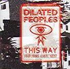 Dilated Peoples - This Way