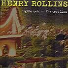 Henry Rollins - Nights Behind The Tree Line