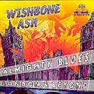 Wishbone Ash - Almighty Blues (SACD)