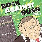 Rock Against Bush - Vol. 1