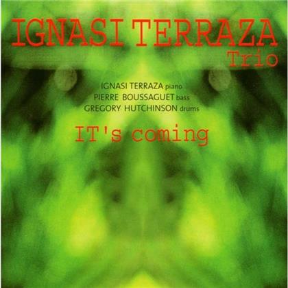 Ignasi Terraza - It's Coming