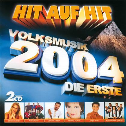 Hit Auf Hit - Die Erste 04 - Volksmusik (2 CDs)