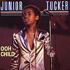Junior Tucker - Ooh Child