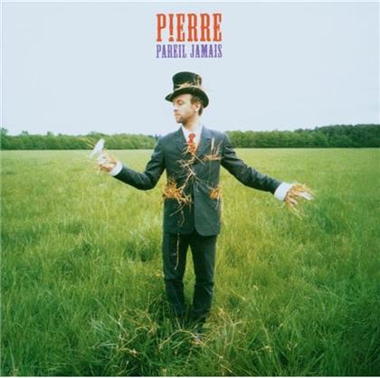 Pierre - Pareil Jamais