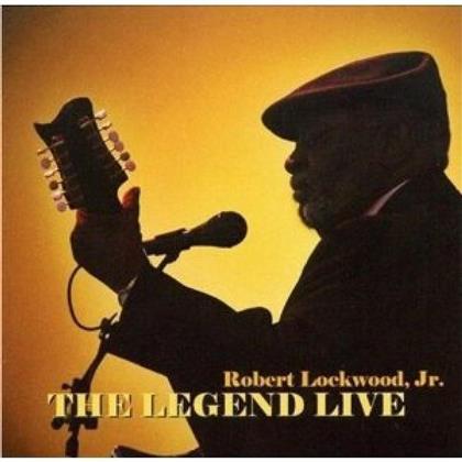 Robert Lockwood - Legend Live