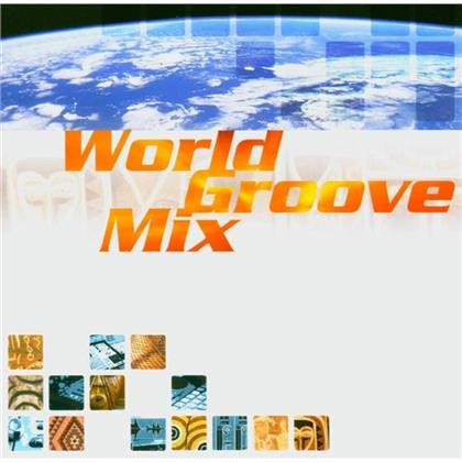 World Groove Mix - Various