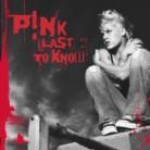 P!nk - Last To Know