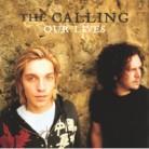 The Calling - Our Lives - 2 Track