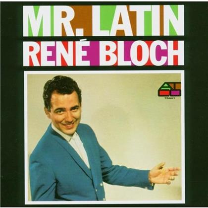 Rene Bloch - Mr. Latin