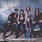 The Darkness - Love Is Only A Feeling