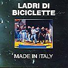 Ladri Di Biciclette - Made In Italy