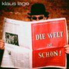 Klaus Lage - Die Welt Ist Schoen