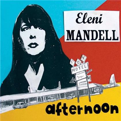 Eleni Mandell - Afternoon