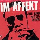 Der Junge Mit Der Gitarre - Im Affekt