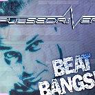 Pulsedriver - Beat Bangs