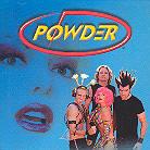 Powder - ---