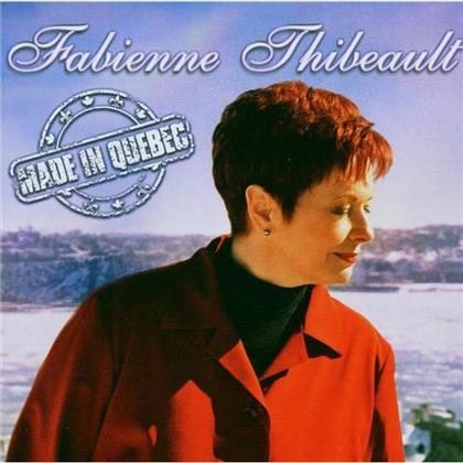 Fabienne Thibeault - Made In Quebec