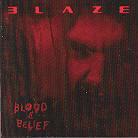 Blaze - Blood & Believe