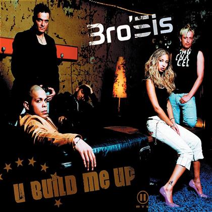 Bro'sis (Popstars 2001) - U Build Me Up