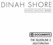 Dinah Shore - Shoo Shoo Baby