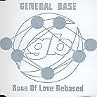 General Base - Base Of Love Rebased