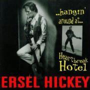 Ersel Hickey - Hanging Out At Heartbeat