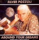 Silver Pozzoli - Around My Dream