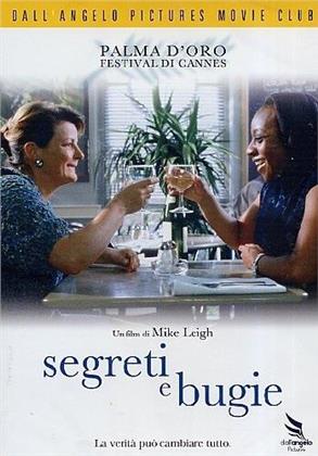 Segreti e bugie - Secrets and lies (1996)