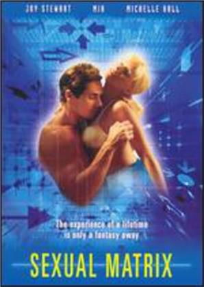 Sexual Matrix - (Rated)