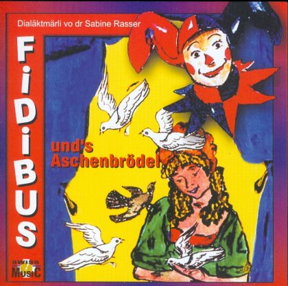 Sabine Rasser - Fidibus Und's Aschenbrödel