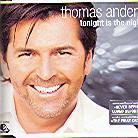 Thomas Anders - Tonight Is The Night