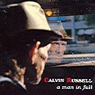 Calvin Russell - A Man In Full (CD + DVD)