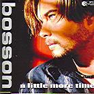 Bosson - A Little More Time - 2 Track