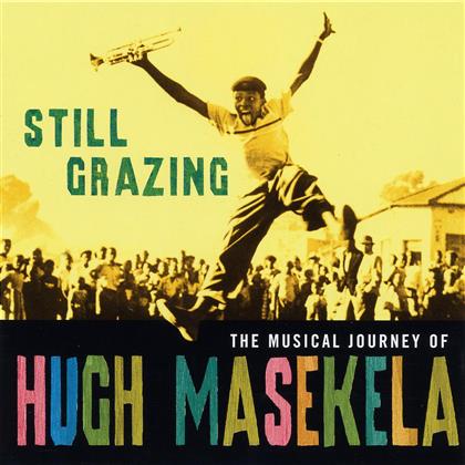 Hugh Masekela - Still Grazing