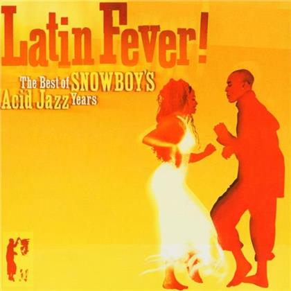 Snowboy - Latin Fever - Best Of Acid Jazz Years