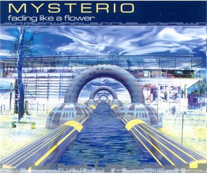 Mysterio - Fading Like A Flower