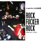 Angelika Express - Rock Fucker Rock