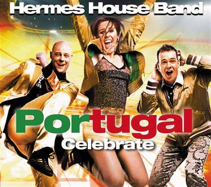 Hermes House Band - Portugal