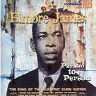 Elmore James - Person To Person