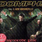 Oomph - Brennende Liebe (Limited Edition)