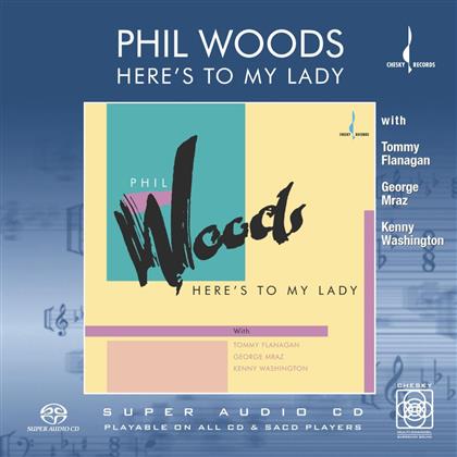 Phil Woods - Here's To My Lady (Hybrid SACD)