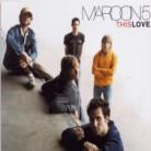 Maroon 5 - This Love - 2 Track