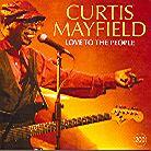 Curtis Mayfield - Love To The People (2 CDs)