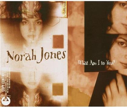 Norah Jones - What I Am To You - 2 Track